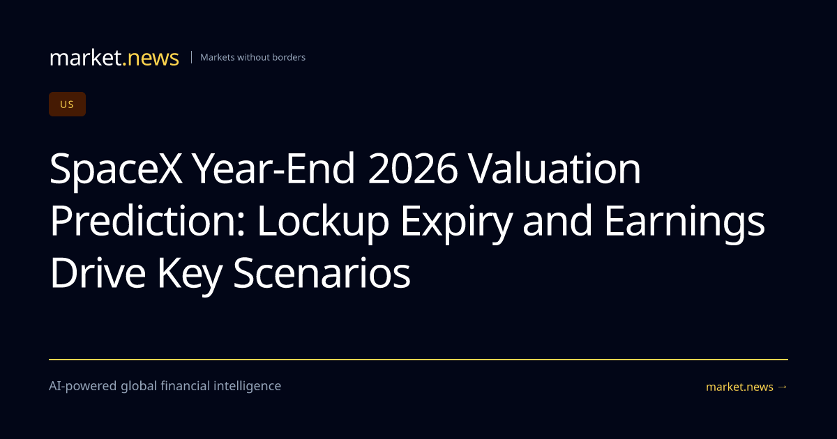 SpaceX Year-End 2026 Valuation Prediction: Lockup Expiry and Earnings ...